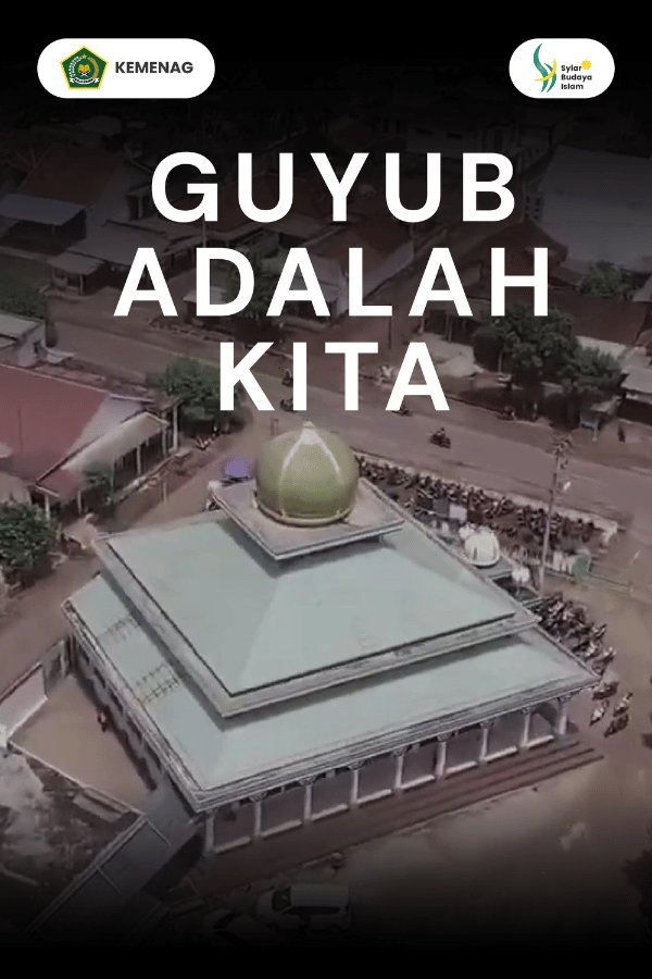 Guyub Adalah Kita